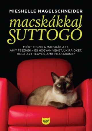 Macskakkal Suttogo Magazine Cover Photo | Mieshelle Nagelschneider | Cat Behaviorist Macskakkal Suttogo Magazine Cover Photo | Mieshelle Nagelschneider | Cat Behaviorist